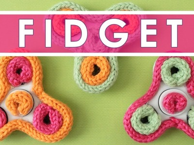 How to Knit FIDGET SPINNER DIY | Summer Knit Series