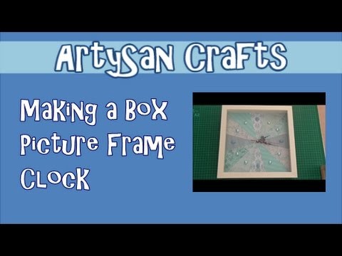 How to make a Picture Frame Clock