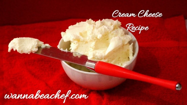 How to Make Cream Cheese - Homemade Cream Cheese Recipe
