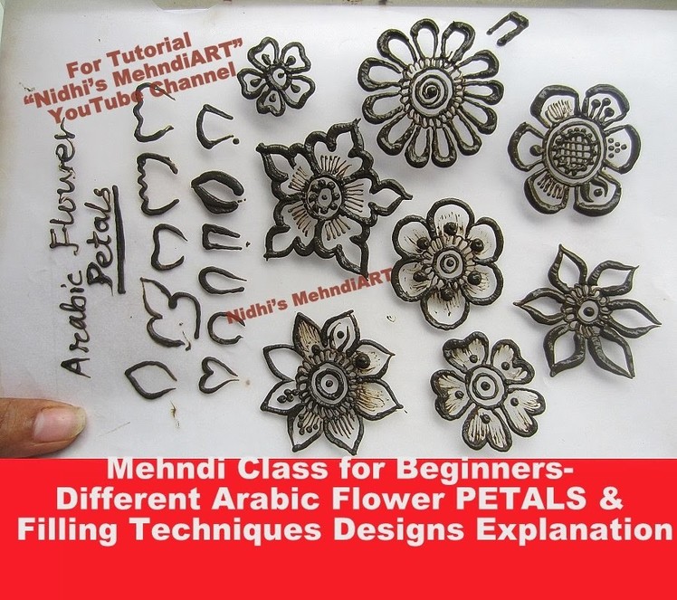 Mehndi Class for Beginners- Different Arabic Flower PETALS & Filling Techniques Designs Explanation