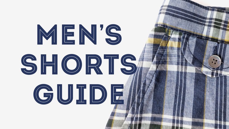 Men's Shorts Guide, DO's & DON'Ts & How To Look Good in Man Shorts