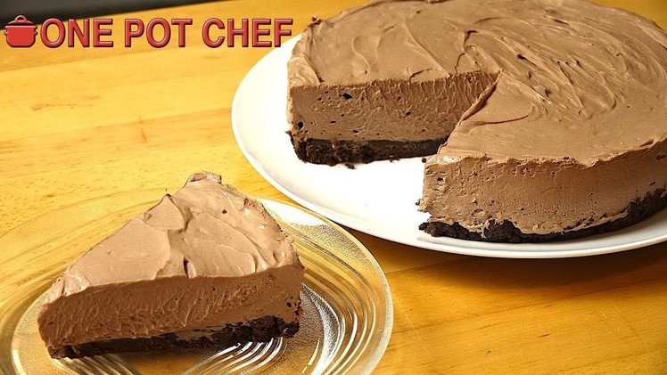 No Bake Chocolate Cheesecake | One Pot Chef