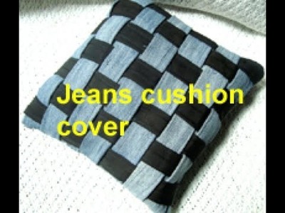 Recycle old jeans.demin.waste cloths to make cushion cover.pillow cover