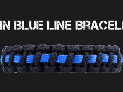 Thin Blue Line Paracord Bracelet - Police Bracelet Tutorial