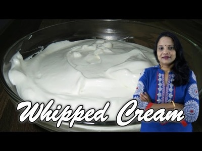 Whipped Cream (in Hindi with English subs) | How to make Icing cream