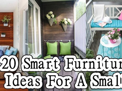 20 Smart Furniture Ideas For A Small Balcony