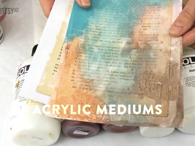 2015 Topic 15: Acrylic Mediums {on the paperArtsy Blog}