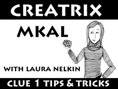 Creatrix Clue 1 Cast On Tips and Tricks