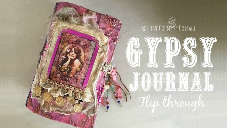 Gypsy Journal | Flip Through | Adeline Country Cottage