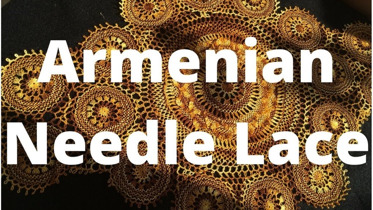How to do Armenian Needle Lace