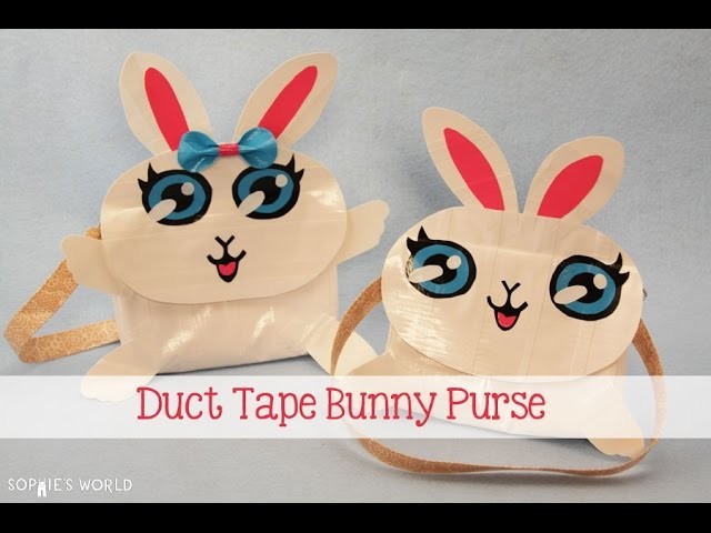 How to Make a Duct Tape Bunny Bag | Sophie's World