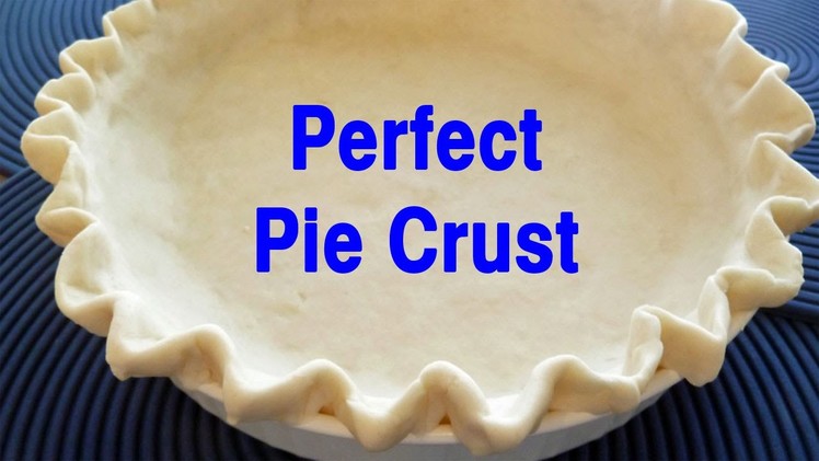 How to Make a Perfect Pie Crust with Jill