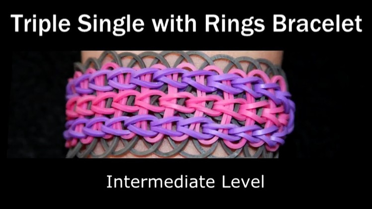 How to make a Rubber Band Triple Single With Rings Bracelet - Medium Level