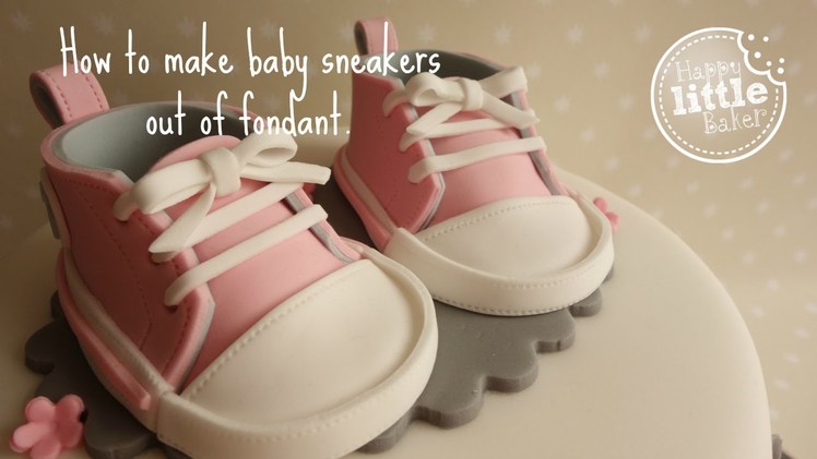 How to make baby sneakers out of fondant