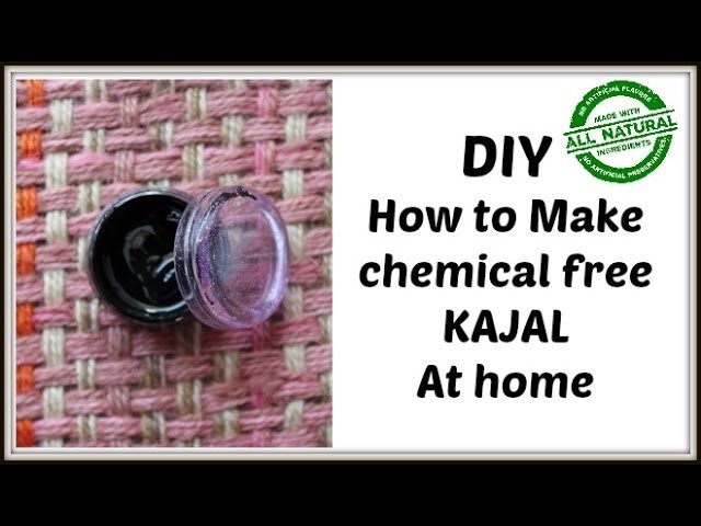 How to Make Chemical free KAJAL at Home|100% Natural|Gel liner
