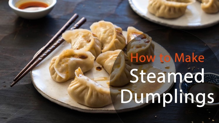 How To Make Steamed Dumplings (recipe) 猪肉白菜蒸饺