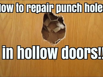 How to repair punch holes in hollow doors