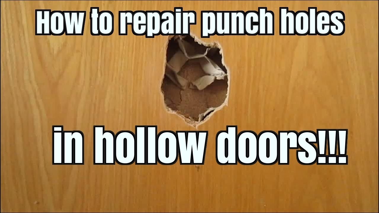 How to repair punch holes in hollow doors
