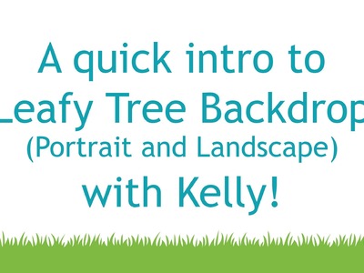Intro to Leafy Tree Backdrop