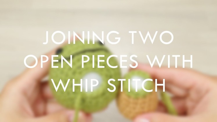 Joining open pieces with whip stitch (right-handed) | Kristi Tullus