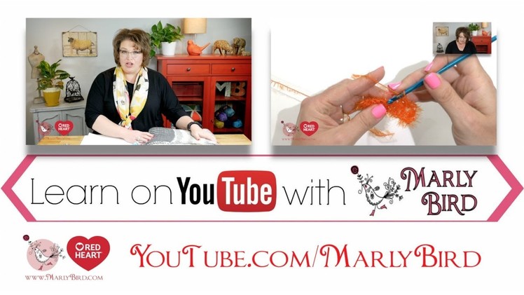Learn how to Knit or Crochet from Marly Bird National Spokesperson for Red Heart Yarns