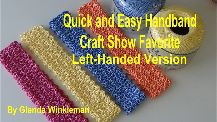 Left-Handed Version Quick and Easy Headband #121 (FREE PATTERN at the end of video)