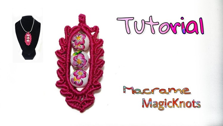Macrame Mandala Oval Tutorial ♥ Pendant ♥ Magic Knots ♥