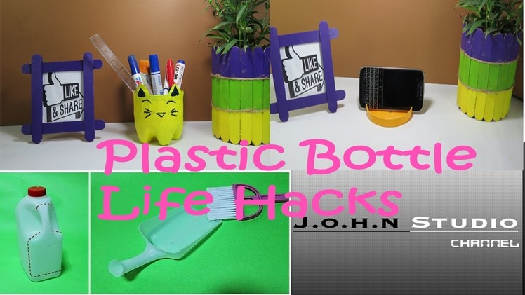 Plastic Bottle Life Hacks