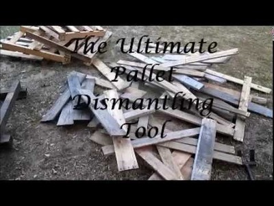 The Ultimate Pallet Dismantling tool!!