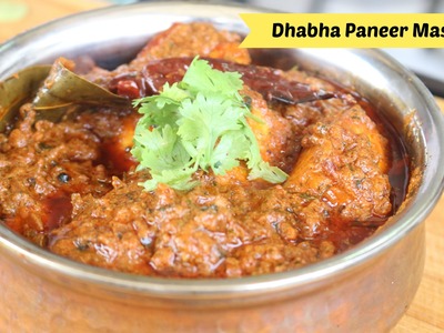 Dhabha Style Paneer | Dhabha Paneer Masala Gravy Recipe | Paneer Makhan Masala Video bharatzkitchen