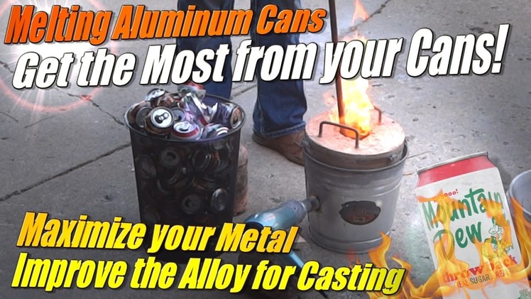 Get the Most from Melting Aluminum Cans at Home in the Mini Metal Foundry
