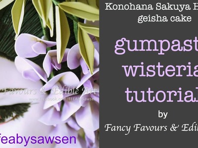 Gumpaste wisteria tutorial - part 2