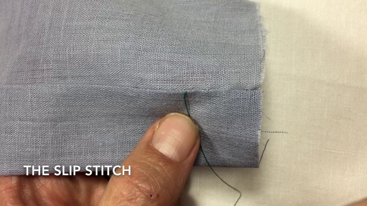 Hand Sewing; The Slip Stitch