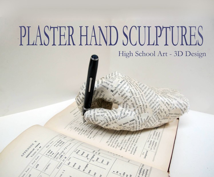 High School Art Plaster Hand Sculpture