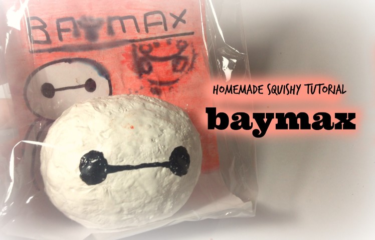 Homemade Baymax Squishy tutorial