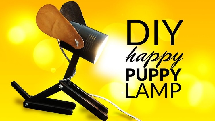How to Make a Homemade Lamp for kids - happy PUPPY LAMP
