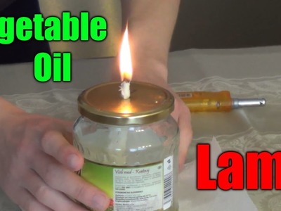 How to make a VEGETABLE OIL LAMP