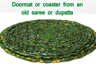 How to make doormat using old Saree or dupatta | DIY coaster using old clothes