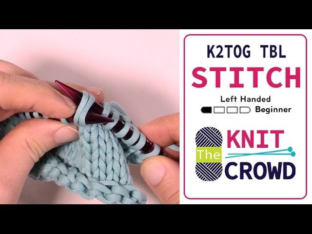 Let's Knit: 2 Together in Back Look - K2 Tog TBL