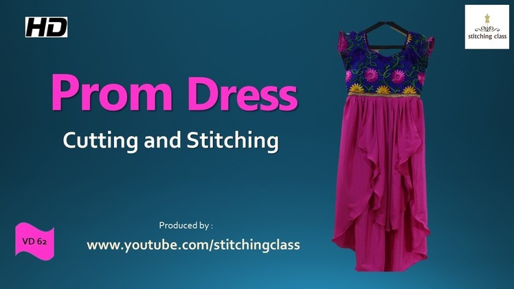 Prom Dress Cutting and Stitching