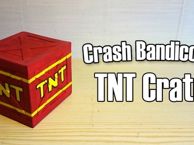 Soaches Builds! - TNT Crate from Crash Bandicoot