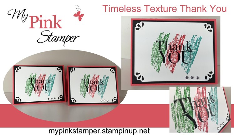 Stampin' Up!'s Timeless Texture Thank You Cards - Episode 469
