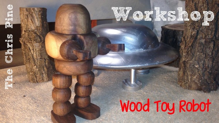 Tree Project: Wood Turned Robot