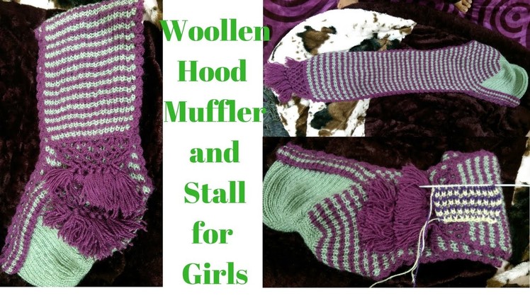 Woollen Hood,Stall,Scarf and Muffler for Girls or Ladies | Girls Hood Design Pattern in two colour