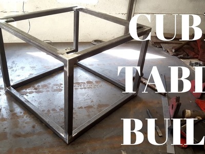 Building.welding a steel cube table