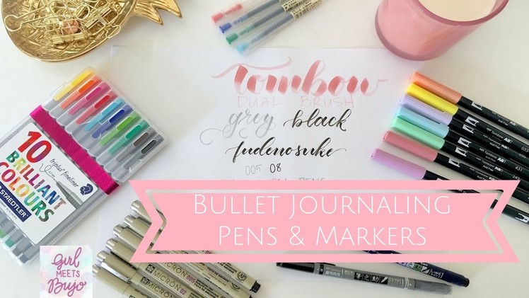 Bullet Journaling Supplies : Pens and Markers
