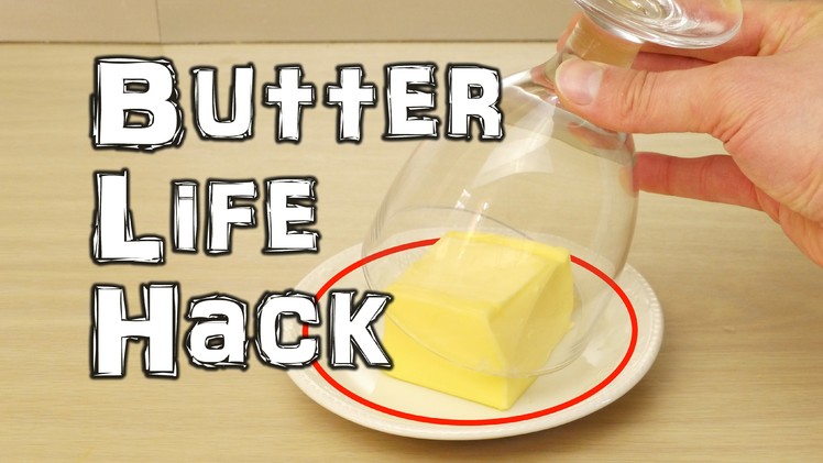 Butter Life Hack