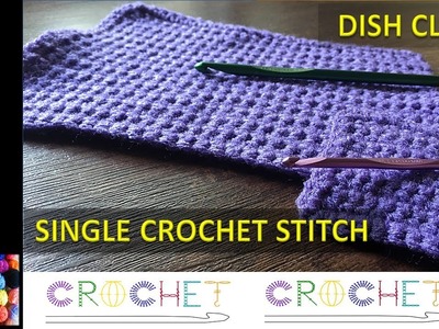 Crochet Learning #7:  Dish Cloth Project for Beginners- Single Crochet (Tamil.English)