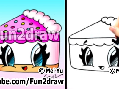 Cute Drawings - How to Draw Kawaii Cartoons - Cake
