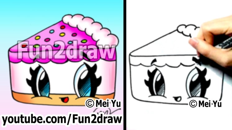 Cute Drawings - How to Draw Kawaii Cartoons - Cake